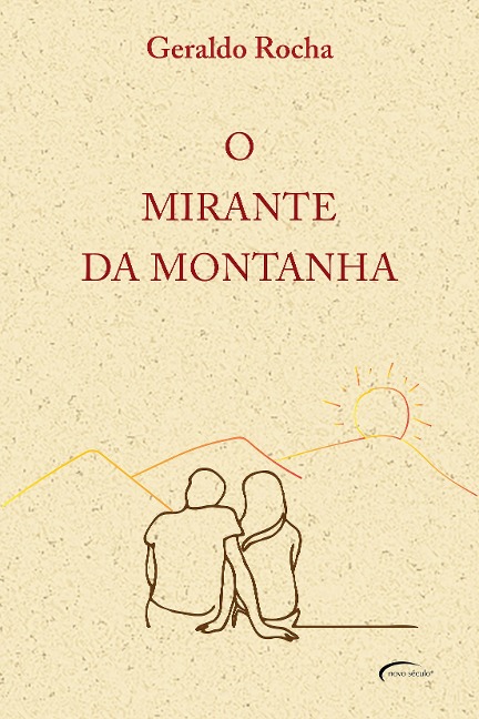O Mirante da Montanha - Geraldo Rocha