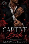 Cover-Bild zum Titel 'Captive Bride' von 'Kendall Jacobs'