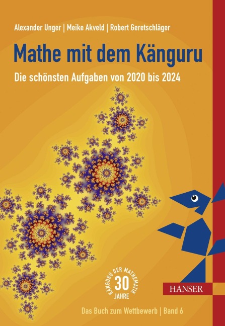 Mathe mit dem Känguru 6 - Alexander Unger, Meike Akveld, Robert Geretschläger