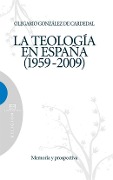 Cover-Bild zum Titel 'La teología en España 1959-2009' von 'Olegario González De Cardedal'