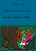Cover-Bild zum Titel 'Silverstar, die silberne Hyäne' von 'Florian Fink'