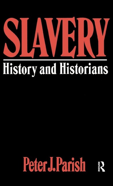 Slavery - Peter J. Parish