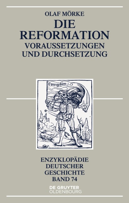 Die Reformation - Olaf Mörke