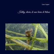 Cover-Bild zum Titel 'Ichthy, diario di una larva di tritone' von 'Anne Sagner'