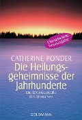 Die Heilungsgeheimnisse der Jahrhunderte - Catherine Ponder