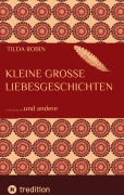 Kleine grosse Liebesgeschichten - Tilda Robin