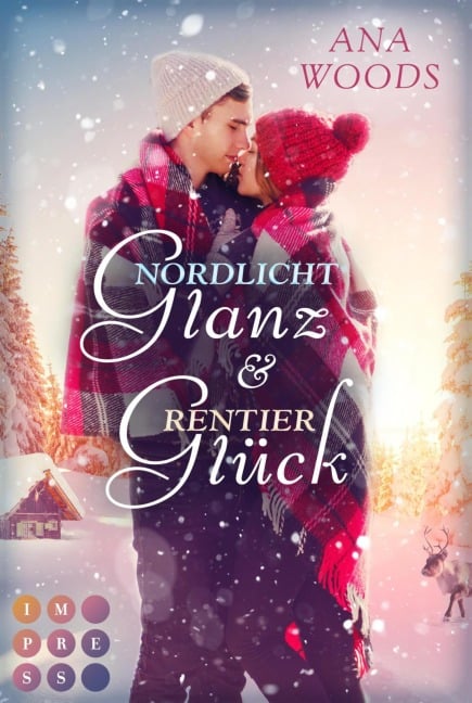 Nordlichtglanz und Rentierglück - Ana Woods