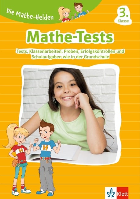 Die Mathe-Helden: Mathe-Tests 3. Klasse - 
