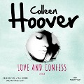 Cover-Bild zum Titel 'Love and Confess' von 'Colleen Hoover'