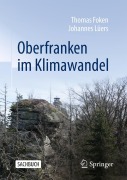 Cover-Bild zum Titel 'Oberfranken im Klimawandel' von 'Thomas Foken, Johannes Lüers'