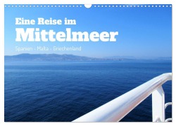 Cover-Bild zum Titel 'Eine Reise im Mittelmeer (Wandkalender 2026 DIN A3 quer), CALVENDO Monatskalender' von 'Martin Gillner'