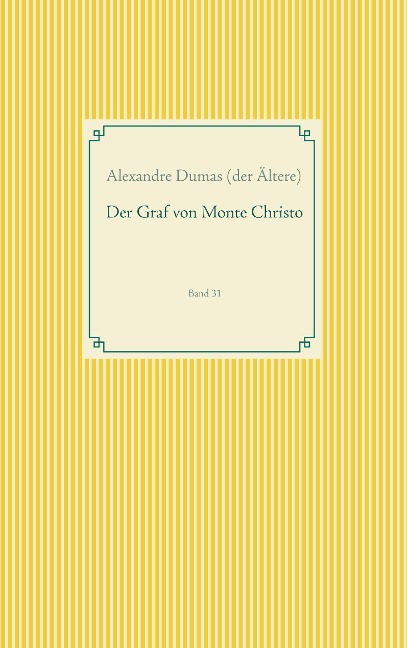 Der Graf von Monte Christo - Alexandre Dumas (Der Ältere)