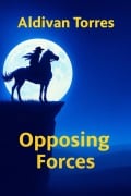 Cover-Bild zum Titel 'Opposing Forces' von 'Aldivan Torres'