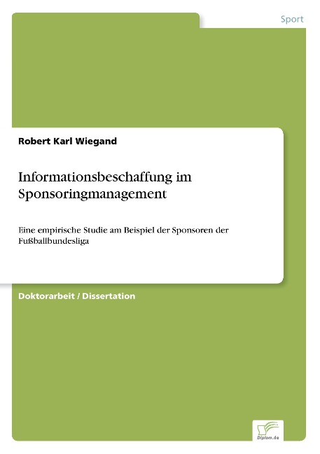 Informationsbeschaffung im Sponsoringmanagement - Robert Karl Wiegand