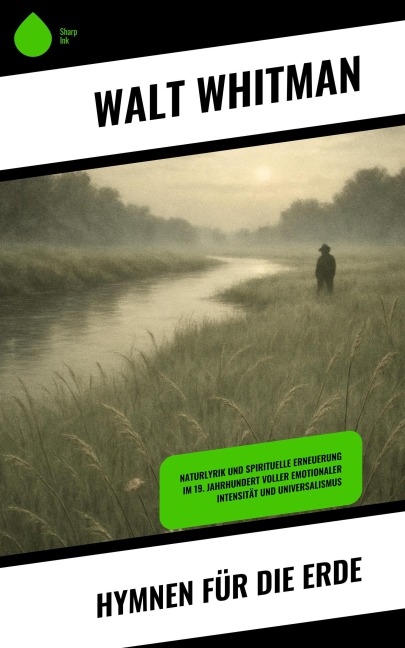 Hymnen für die Erde - Walt Whitman