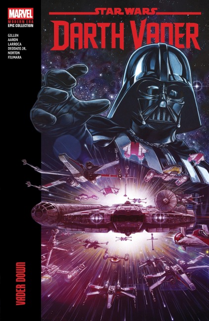 Star Wars: Darth Vader Modern Era Epic Collection: Vader Down - Kieron Gillen, Jason Aaron