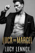 Cover-Bild zum Titel 'Luca und Marcel' von 'Lucy Lennox'