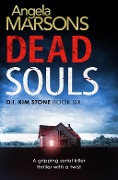 Cover-Bild zum Titel 'Dead Souls' von 'Angela Marsons'