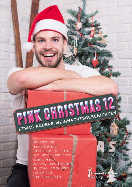 Pink Christmas 12 - Ben Ebenho, Lily Novak, Stefan Orben, Suter Reto-Dumeng, Marc Förster