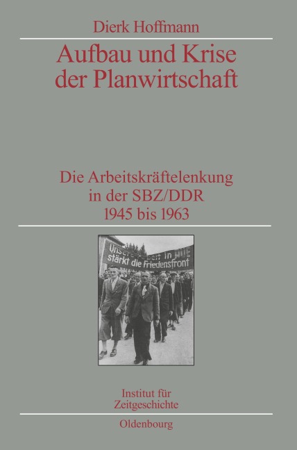 Aufbau und Krise der Planwirtschaft - Dierk Hoffmann