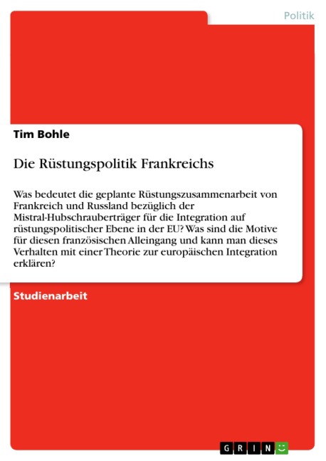 Die Rüstungspolitik Frankreichs - Tim Bohle