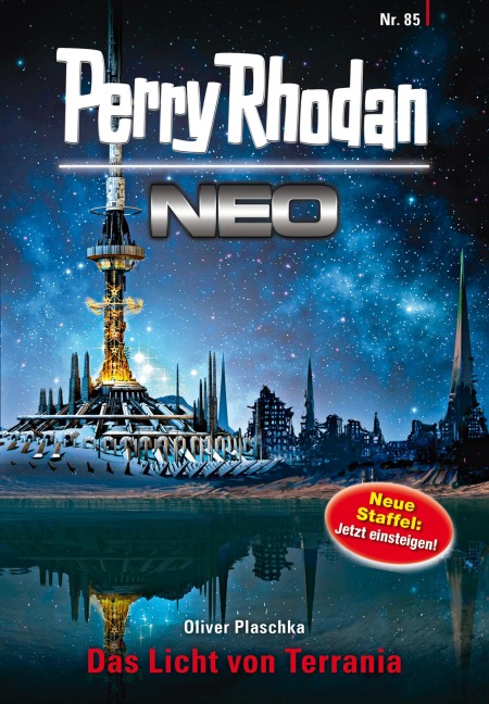 Perry Rhodan Neo 85: Das Licht von Terrania - Oliver Plaschka