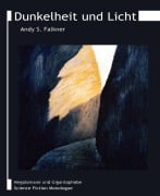 Dunkelheit und Licht - Andy S. Falkner