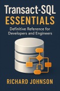 Cover-Bild zum Titel 'Transact-SQL Essentials' von 'Richard Johnson'