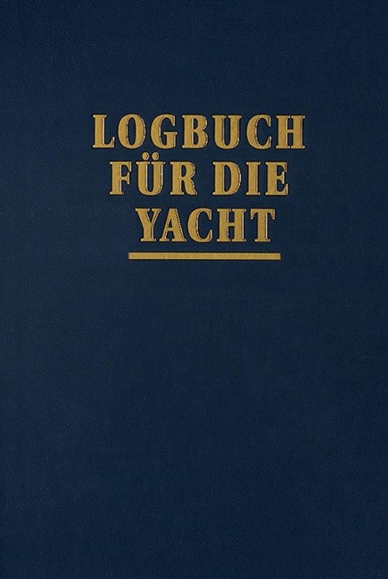 Logbuch für die Yacht - 