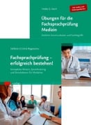 Cover-Bild zum Titel 'Fachsprachprüfung Lehrbuch und Arbeitsbuch Set' von 'Stefania-Cristina Rogoveanu, Heiko Koch'