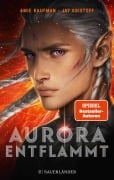 Cover-Bild zum Titel 'Aurora entflammt' von 'Amie Kaufman, Jay Kristoff'