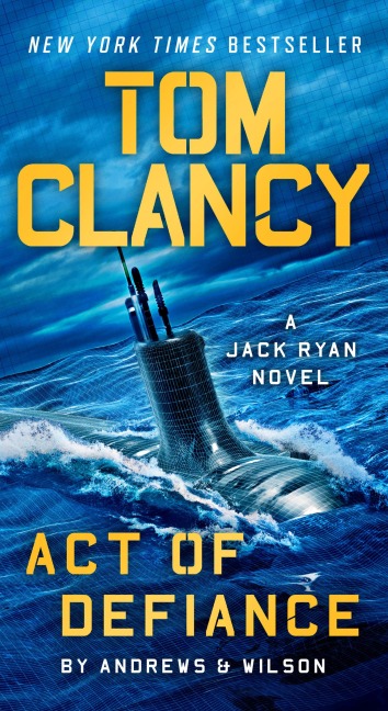 Tom Clancy Act of Defiance - Brian Andrews, Jeffrey Wilson