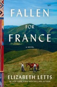 Cover-Bild zum Titel 'Fallen for France' von 'Elizabeth Letts'