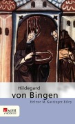 Cover-Bild zum Titel 'Hildegard von Bingen' von 'Helene M. Kastinger Riley'