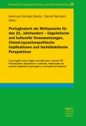Cover-Bild zum Titel 'Portugiesisch als Weltsprache für das 21. Jahrhundert - linguistische und kulturelle Voraussetzungen, (fremd-)sprachenpolitische Implikationen und fachdidaktische Perspektiven' von ''