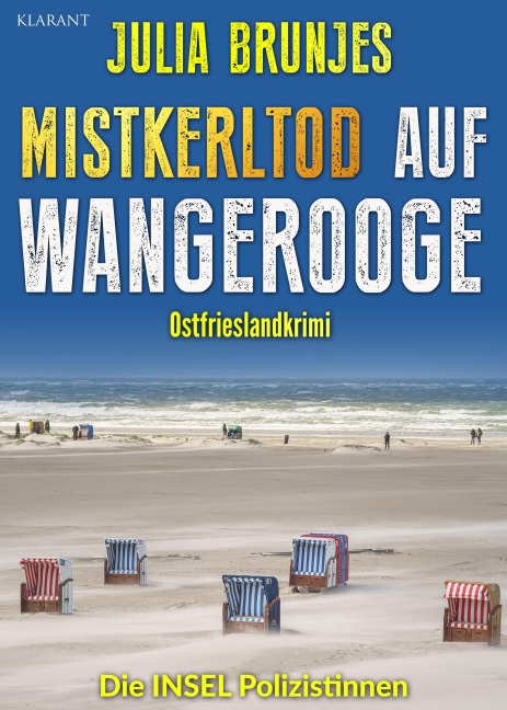 Mistkerltod auf Wangerooge. Ostfrieslandkrimi - Julia Brunjes
