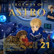 Cover-Bild zum Titel 'ASTRO S1 - Episode 21 - Unerwünschter Zugriff' von 'Manuela Wieninger, Martin Wintersberger, Peter Aufderhaar'