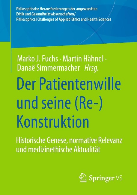Der Patientenwille und seine (Re-)Konstruktion - 