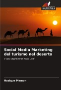 Cover-Bild zum Titel 'Social Media Marketing del turismo nel deserto' von 'Hazique Memon'