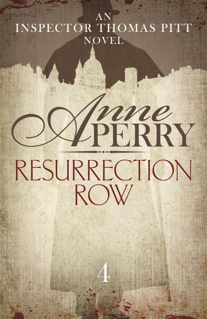 Resurrection Row (Thomas Pitt Mystery, Book 4) - Anne Perry