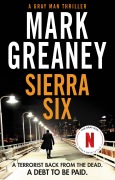 Cover-Bild zum Titel 'Sierra Six' von 'Mark Greaney'