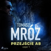 Cover-Bild zum Titel 'Przej¿cie A8' von 'Tomasz Mróz'