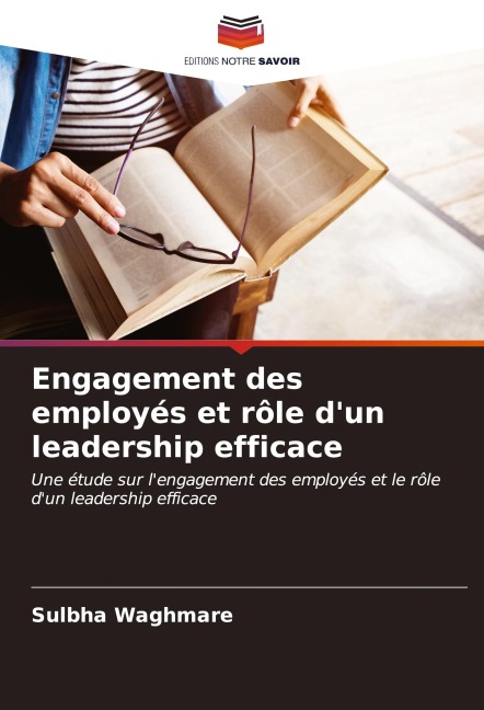 Engagement des employés et rôle d'un leadership efficace - Sulbha Waghmare
