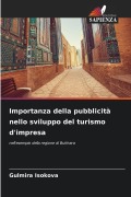 Cover-Bild zum Titel 'Importanza della pubblicità nello sviluppo del turismo d'impresa' von 'Gulmira Isokova'