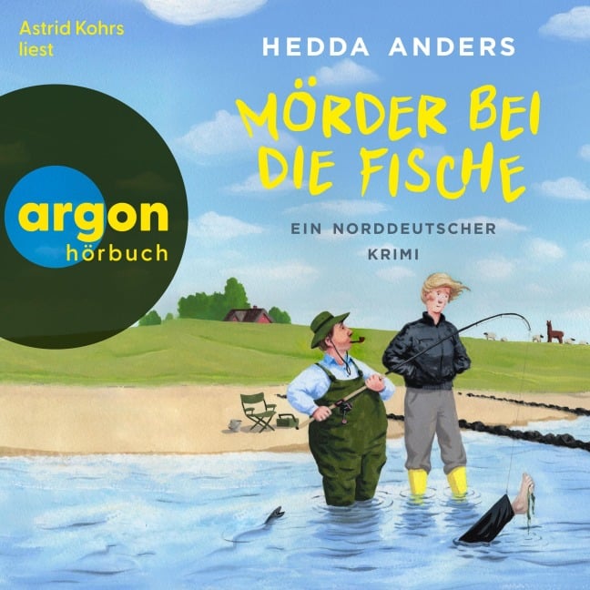 Mörder bei die Fische - Ein norddeutscher Krimi - Hedda Anders