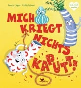 Cover-Bild zum Titel 'Mich kriegt nichts kaputt!' von 'Annette Langen'