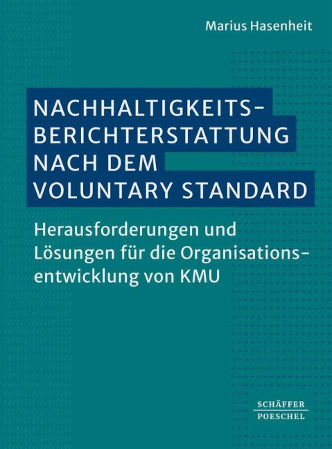 Nachhaltigkeitsberichterstattung nach dem Voluntary Standard - Marius Hasenheit