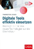 Cover-Bild zum Titel 'Digitale Tools effektiv einsetzen' von 'Thorsten Jekel'