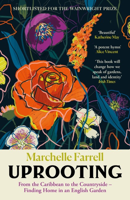 Uprooting - Marchelle Farrell