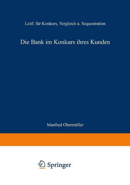 Die Bank im Konkurs ihres Kunden - Obermüller Manfred